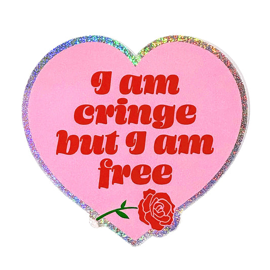 "I Am Cringe But I Am Free" Heart Shaped Glitter Sticker (Krystan Saint Cat)
