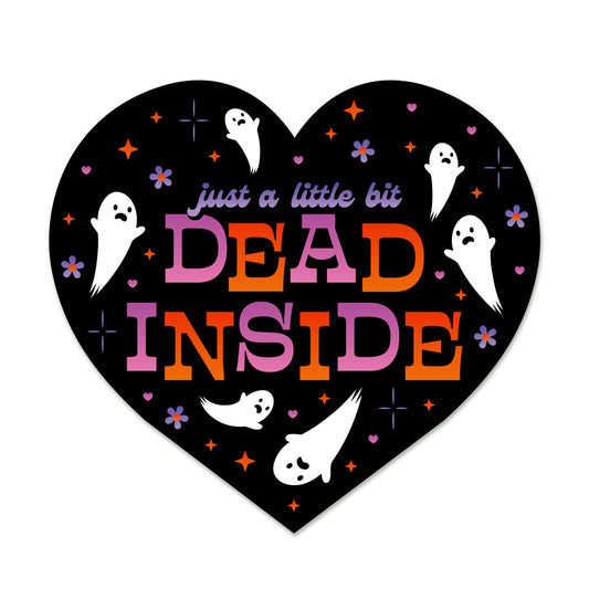 "Just A Little Bit Dead Inside" Ghosts Heart Shaped Sticker (Krystan Saint Cat)
