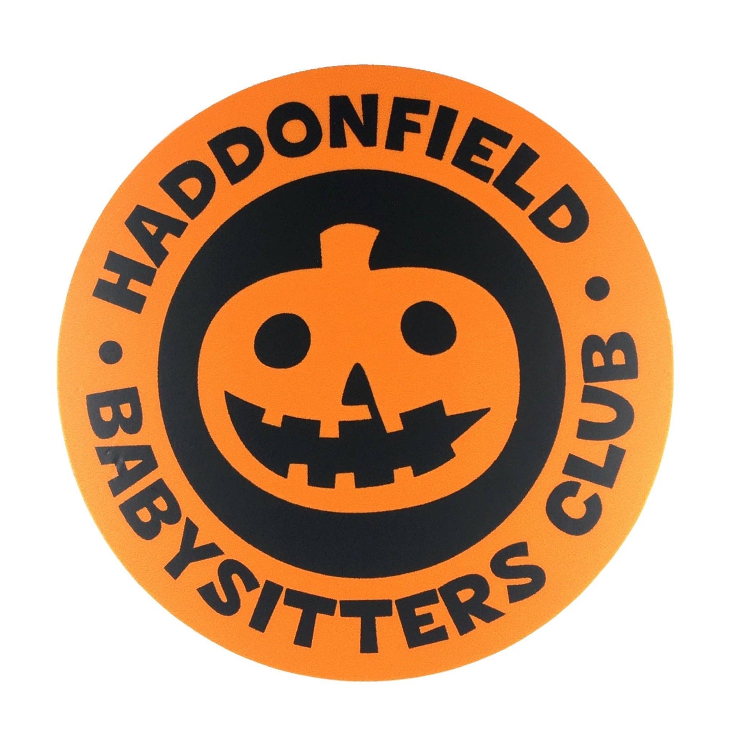 Haddonfield Babysitters Club circle sticker (Monsterologist)