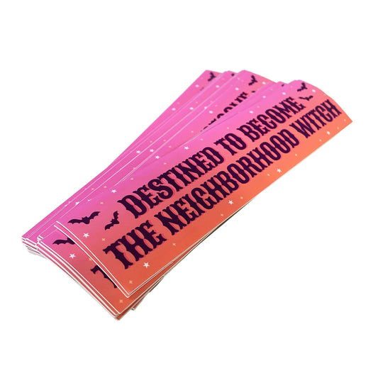 "Destined To Become The Neighborhood Witch" Vinyl Sticker (Krystan Saint Cat)