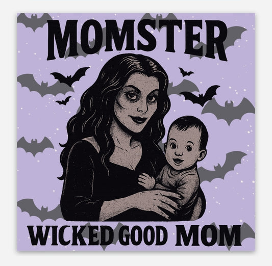 Momster – Wicked Good Mom Vinyl Sticker (3"x3")