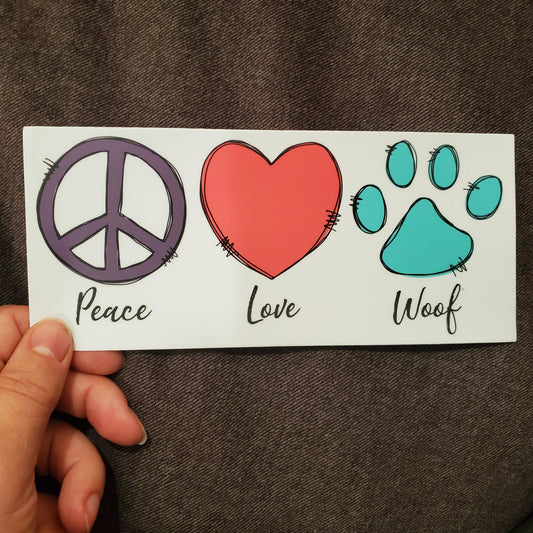 Peace Love Woof Vinyl Bumper Sticker