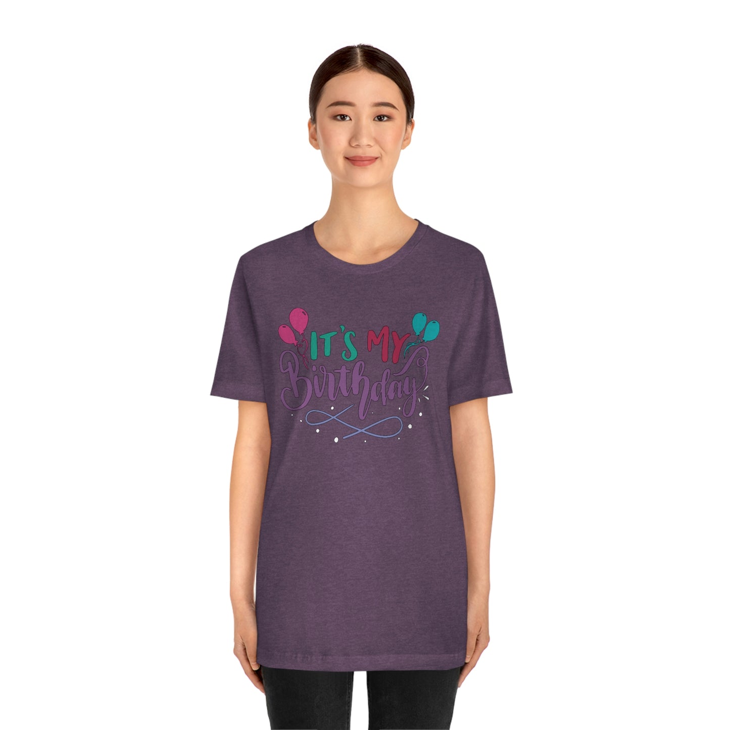 "It's My Birthday" Tee - Unisex Shirt