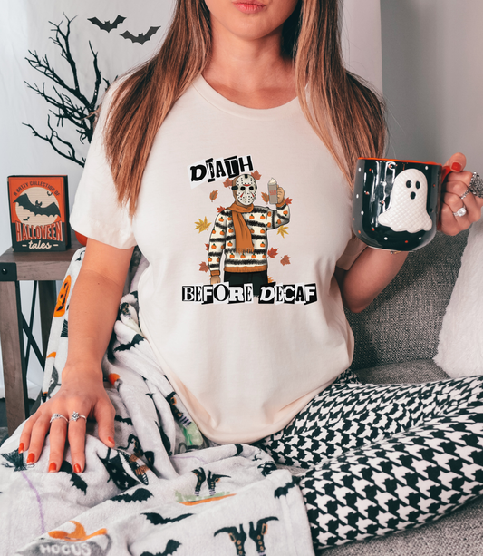 "Death Before Decaf" Horror Jason Tee - Unisex Shirt