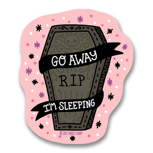 "Go Away I'm Sleeping" Coffin Goth Vinyl Sticker (Turtle's Soup)