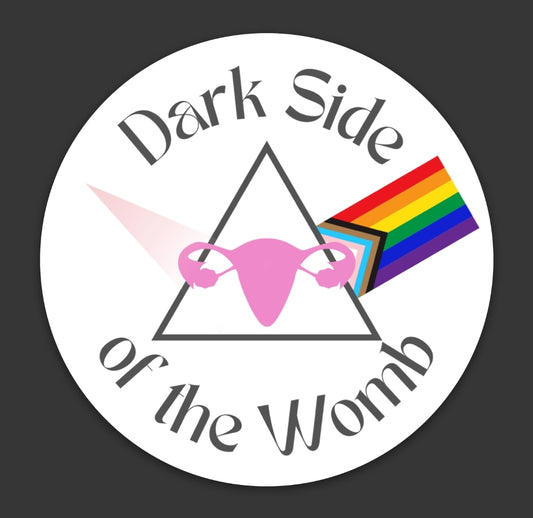 "Dark Side of the Womb" Vinyl Sticker - Waterproof