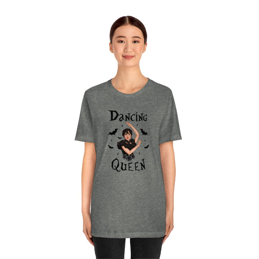 "Dancing Queen" Wednesday Tee - Unisex Shirt