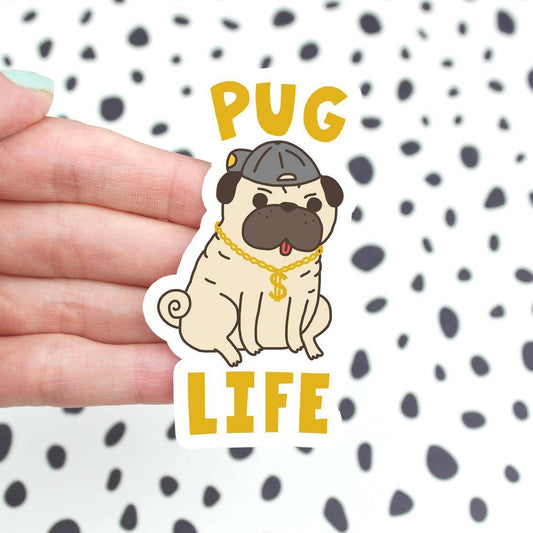 "Pug Life" Vinyl Sticker (Turtle's Soup)