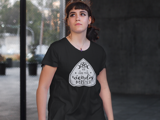 "We Are the Weirdos Mister" Planchette Tee - Unisex Shirt