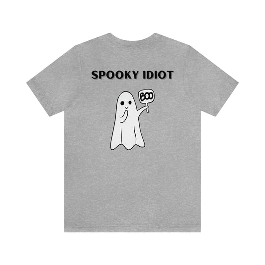 Ghost "Spooky Idiot" Jersey Short Sleeve Tee - Unisex Shirt