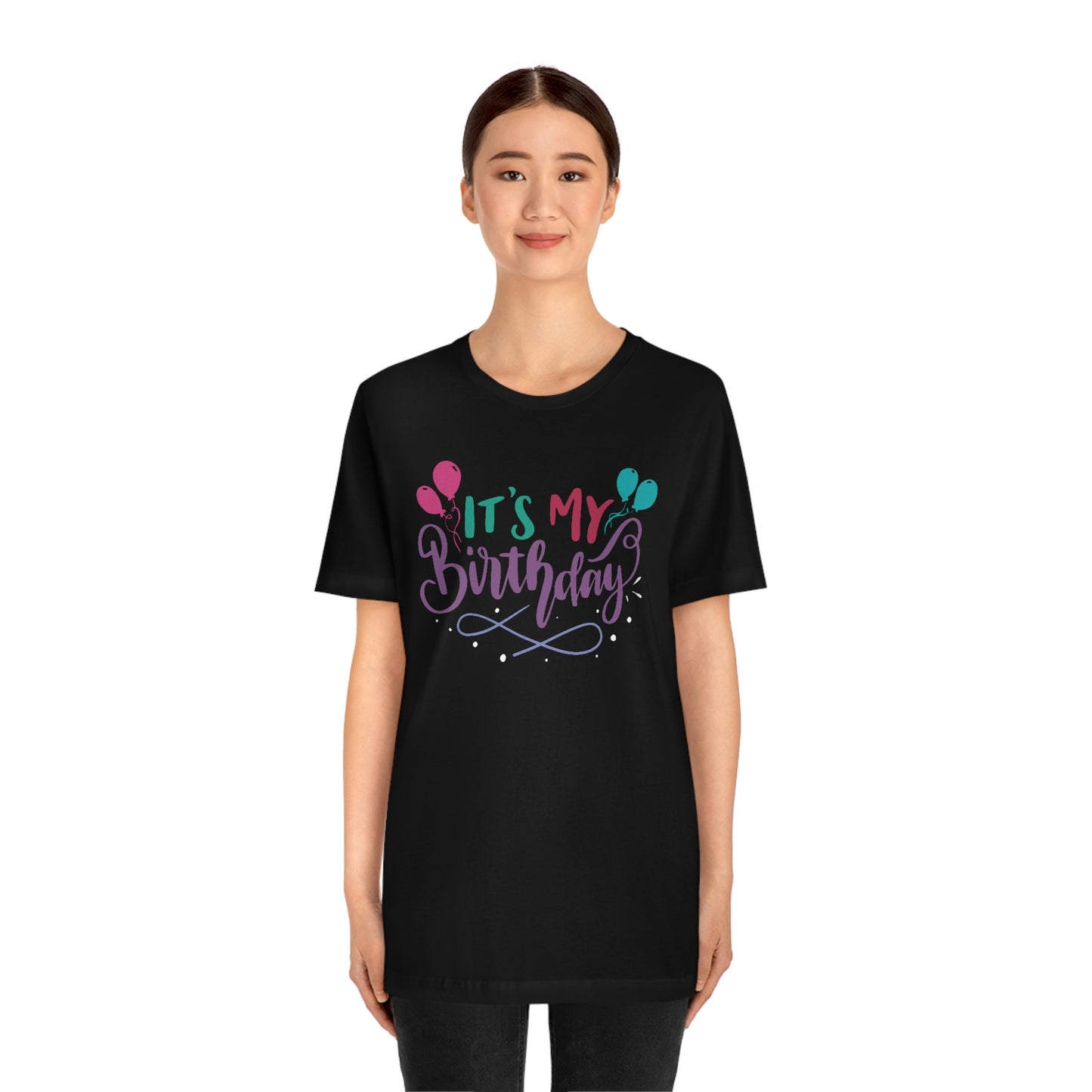 "It's My Birthday" Tee - Unisex Shirt