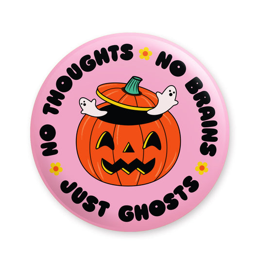 "No Thoughts No Brains Just Ghosts" Magnet (Krystan Saint Cat)