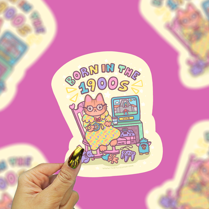 Born In The 1900's Millennial Nostalgia Vinyl Sticker (Turtle's Soup)