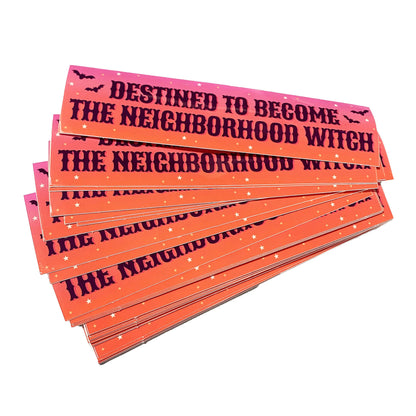 "Destined To Become The Neighborhood Witch" Vinyl Sticker (Krystan Saint Cat)