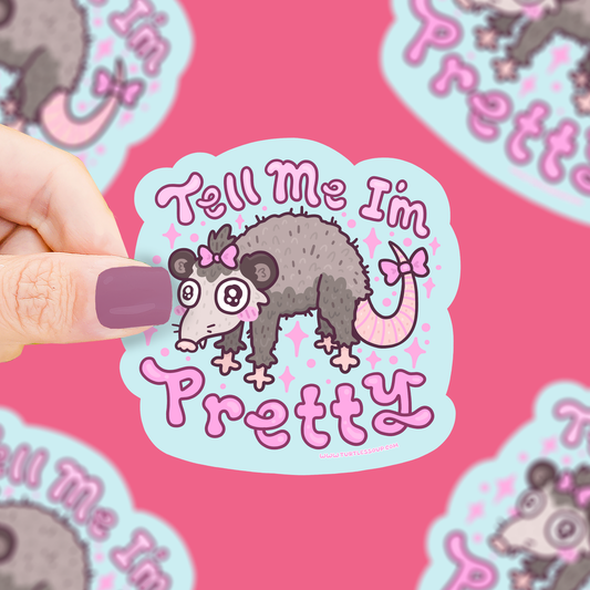 Tell Me I’m Pretty | Opossum | Trash | Bow | Vinyl Sticker (Turtle's Soup)