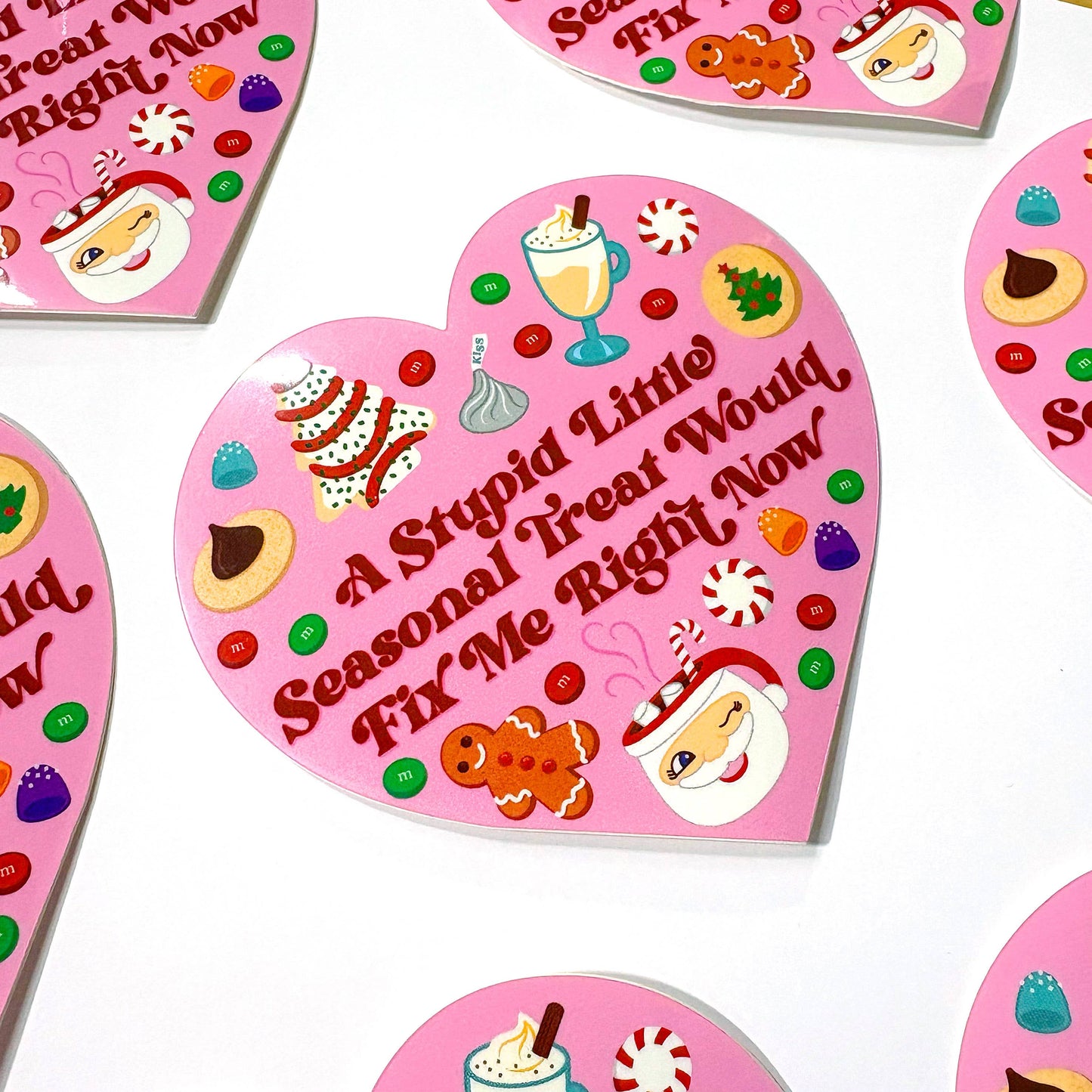 "A Stupid Seasonal Treat Would Fix Me" Vinyl Sticker (Krystan Saint Cat)