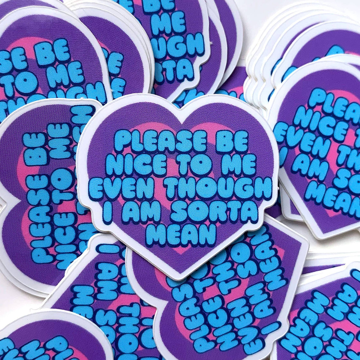 "Please Be Nice To Me Even Though I'm Sorta Mean" Mini Sticker (Krystan Saint Cat)