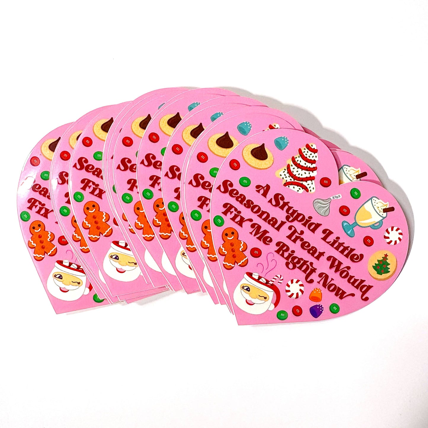 "A Stupid Seasonal Treat Would Fix Me" Vinyl Sticker (Krystan Saint Cat)