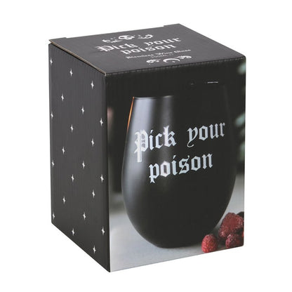"Pick Your Poison" Stemless Wine Glass
