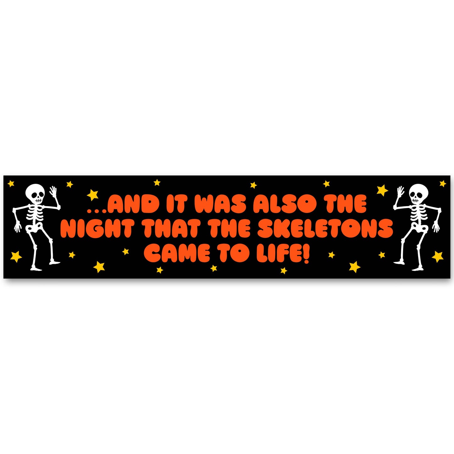 "Night That The Skeletons Came To Life" ITYSL Vinyl Sticker (Krystan Saint Cat)
