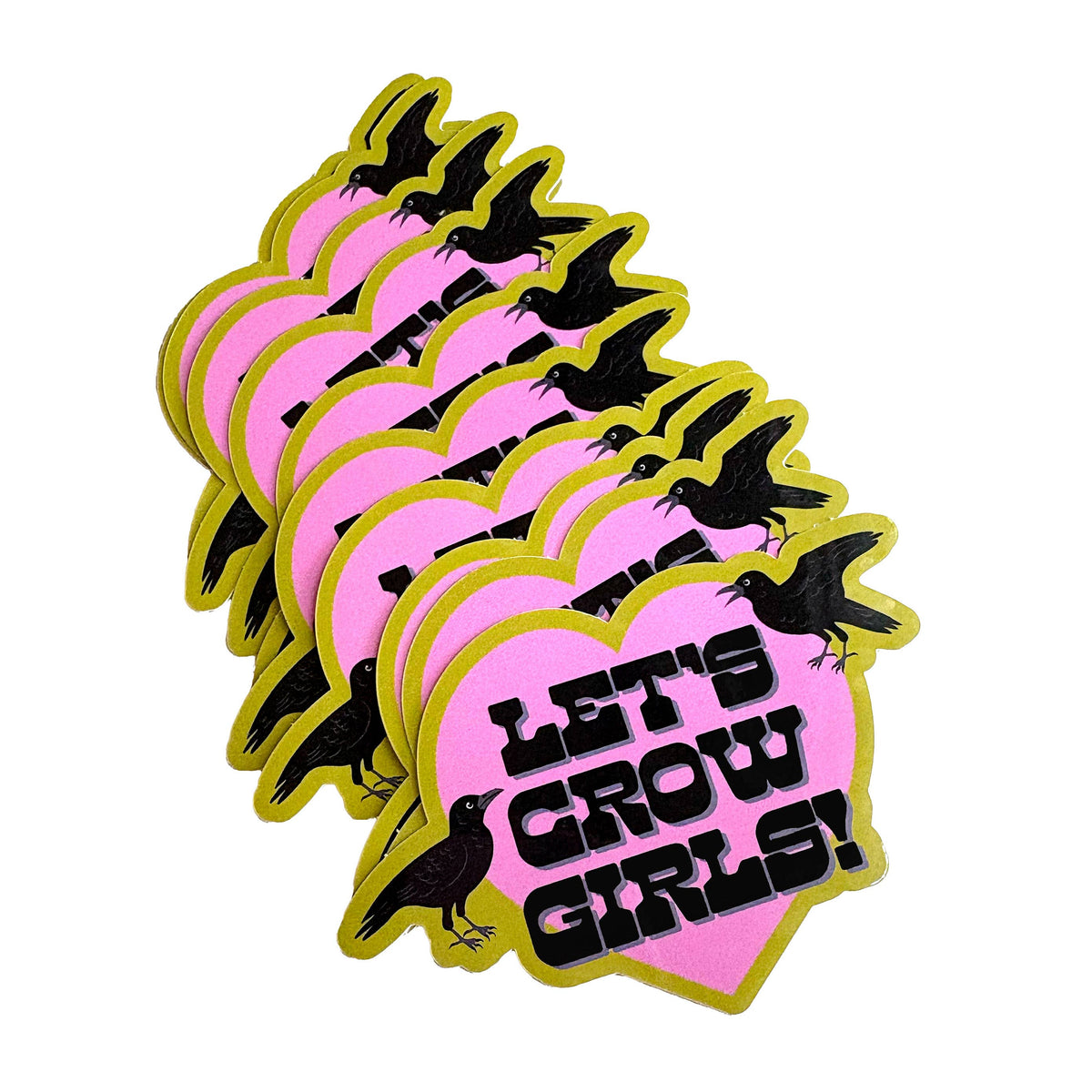 "Let's Crow Girls" Vinyl Sticker (Krystan Saint Cat)