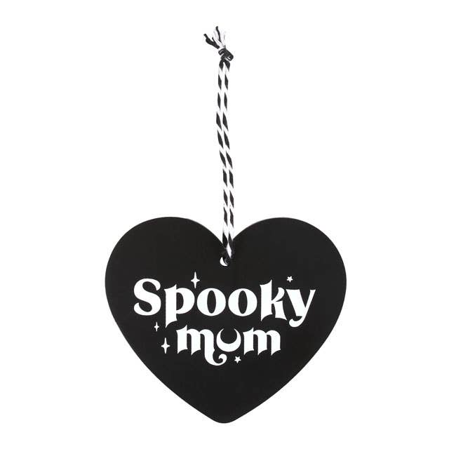 Spooky Mum Mom Gothic Hanging Heart Sign