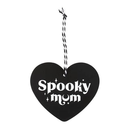 Spooky Mum Mom Gothic Hanging Heart Sign
