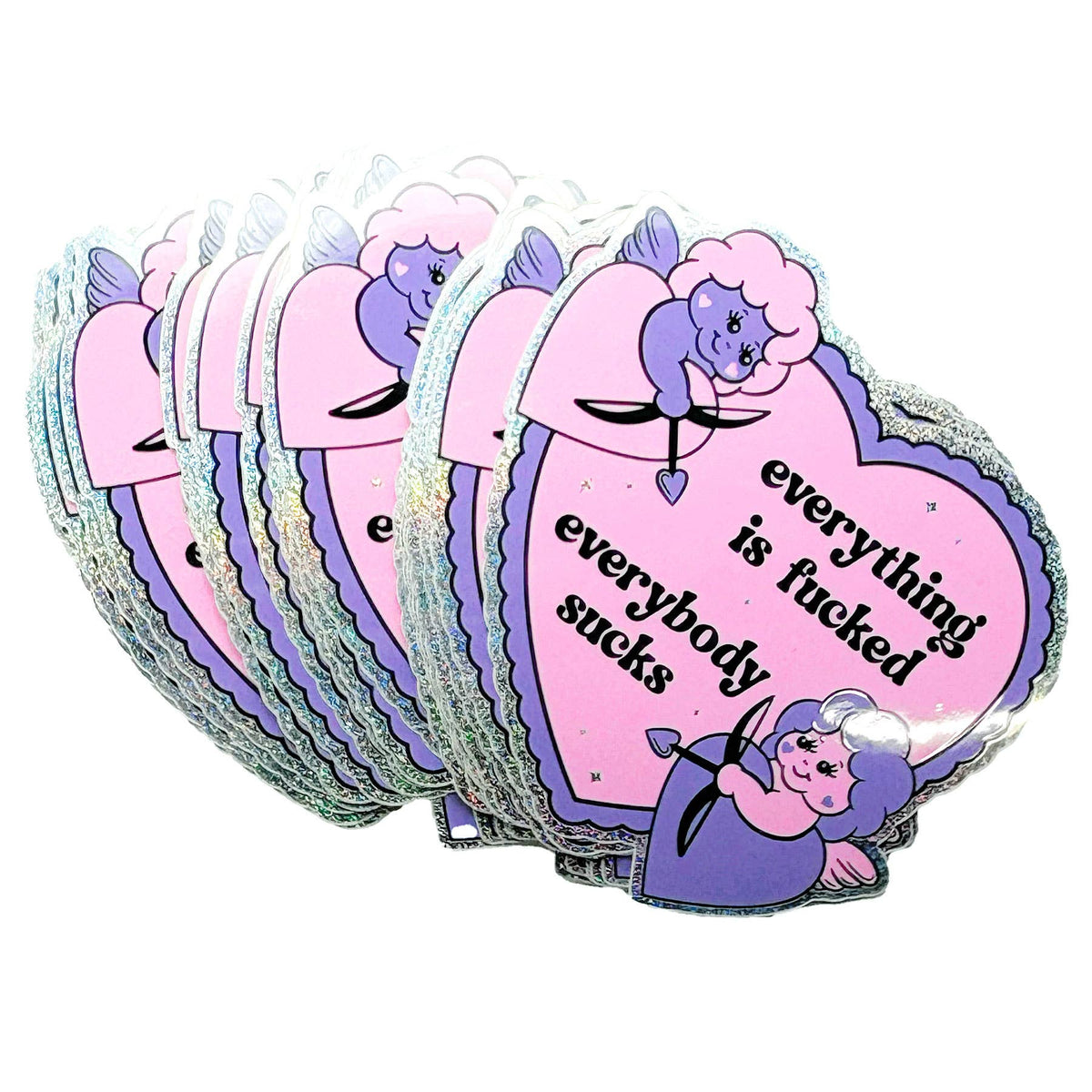 "Everything Is Fucked Everybody Sucks" Heart Glitter Sticker (Krystan Saint Cat)