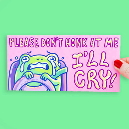 Don't Honk I'll Cry Funny Car Vehicle Bumper Sticker (Turtle's Soup)