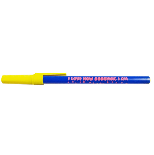 "I Love How Annoying I Am" Ballpoint Pen (Krystan Saint Cat)