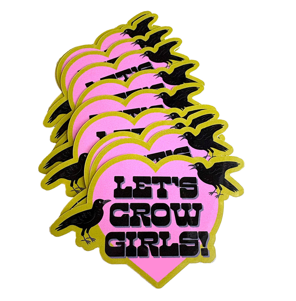 "Let's Crow Girls" Vinyl Sticker (Krystan Saint Cat)