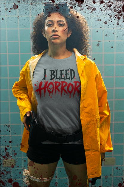 "I Bleed Horror" Tee Cinemas Movies T-Shirt