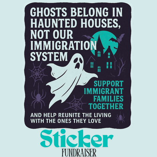 "Al Otro Lado" Sticker Fundraiser