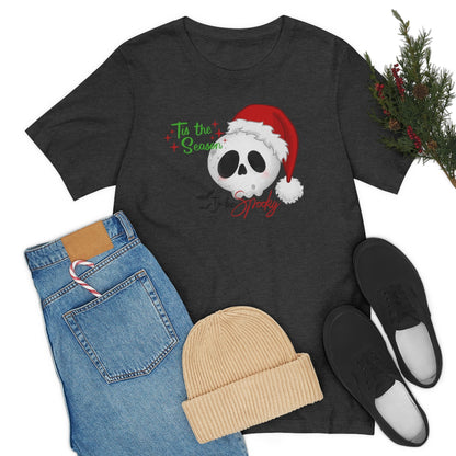 "Tis the Season to be Spooky'" Skull Santa Christmas Tee - Unisex Shirt