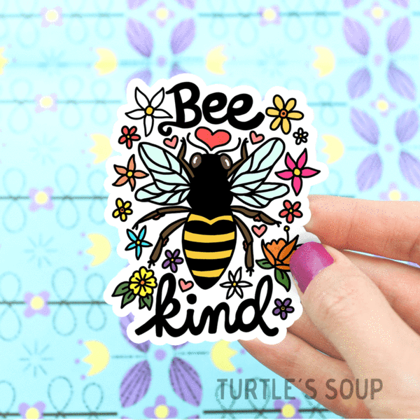 "Bee Kind" Vinyl Sticker (Turtle's Soup)