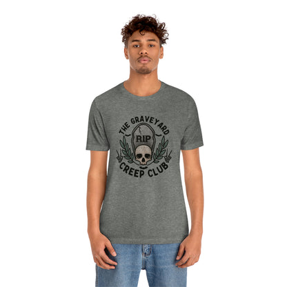 "The Graveyard Creep Club" Tee - Unisex Shirt