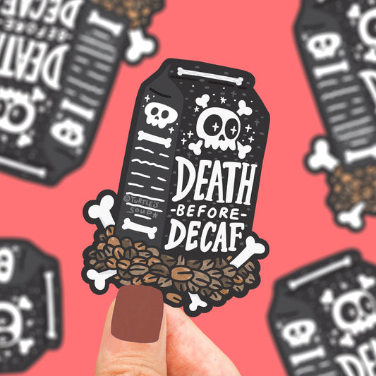"Death Before Decaf" Coffee Vinyl Sticker (Turtle's Soup)