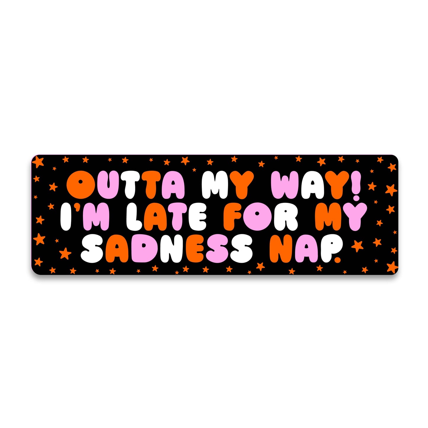 "I'm Late For My Sadness Nap" Vinyl Sticker (Krystan Saint Cat)