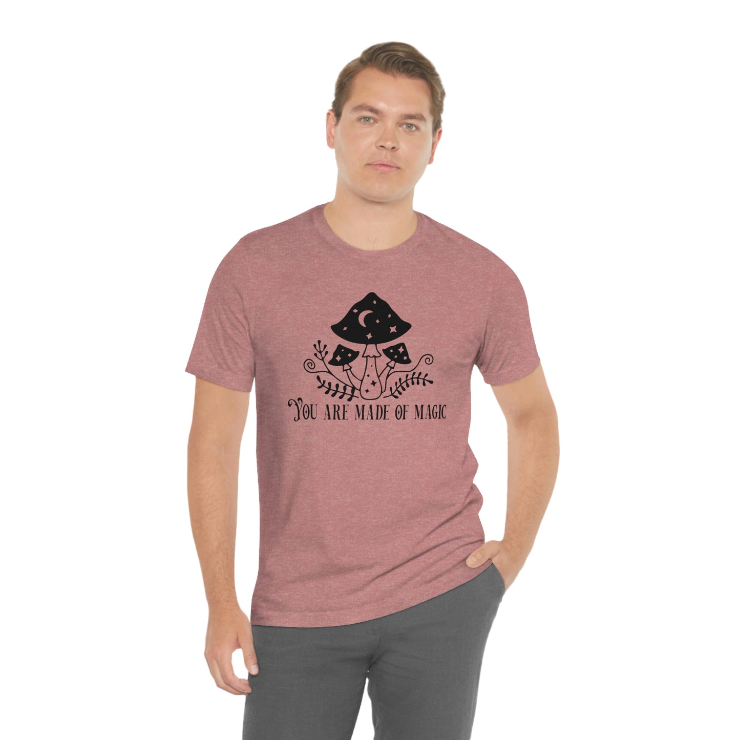 "You are Made of Magic" Witchy Mushrooms Tee - Unisex Shirt