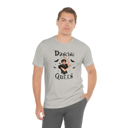 "Dancing Queen" Wednesday Tee - Unisex Shirt