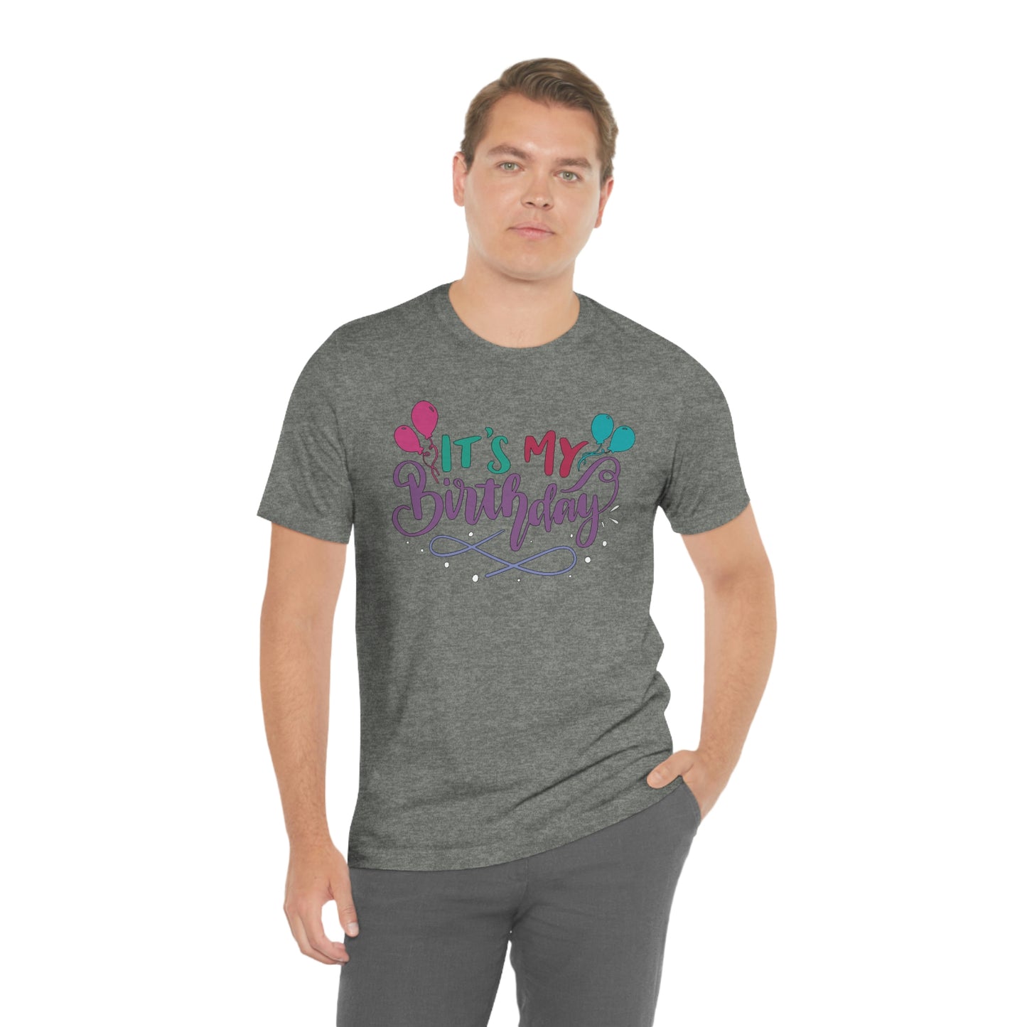 "It's My Birthday" Tee - Unisex Shirt