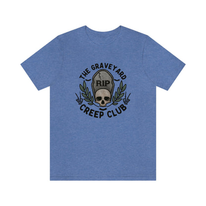 "The Graveyard Creep Club" Tee - Unisex Shirt