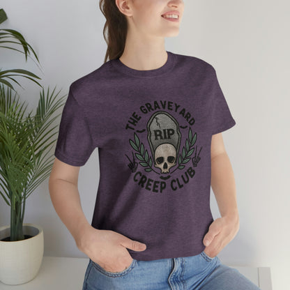 "The Graveyard Creep Club" Tee - Unisex Shirt