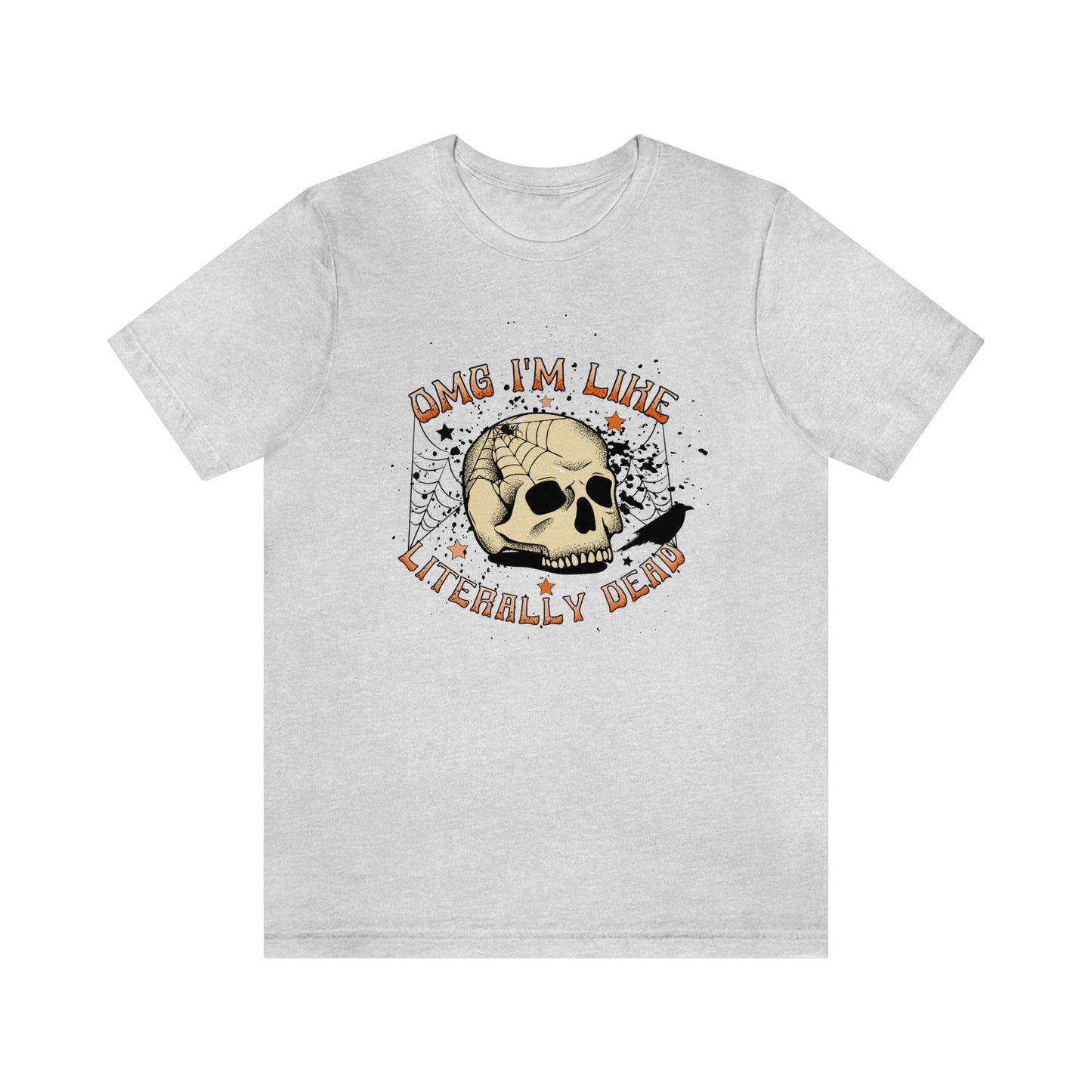 "Literally Dead" Skull And Spiderweb Tee - Unisex Shirt