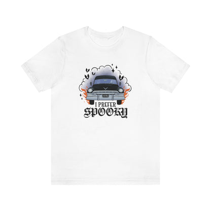 "I Prefer Spooky" Hearse Tee - Unisex Shirt