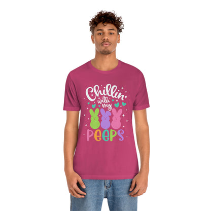 "Chillin with my Peeps" Multicolored Tee - Unisex Shirt