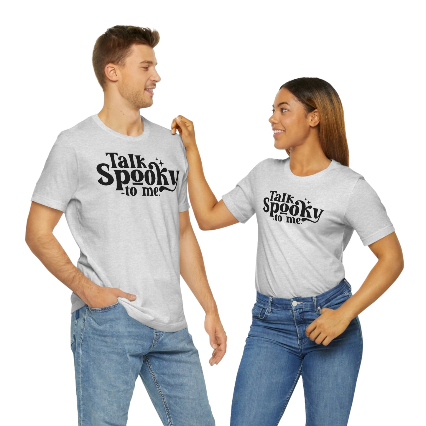 "Talk Spooky to Me" Tee - Unisex Shirt