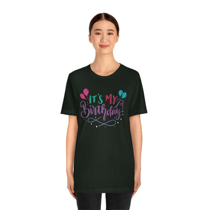 "It's My Birthday" Tee - Unisex Shirt