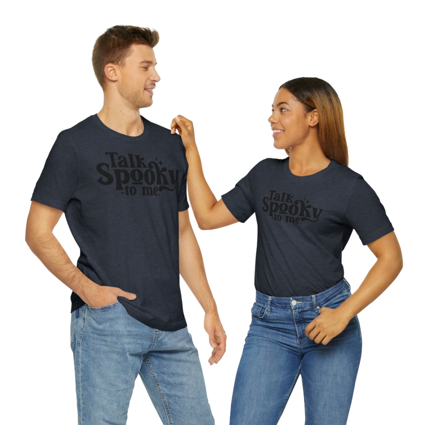 "Talk Spooky to Me" Tee - Unisex Shirt