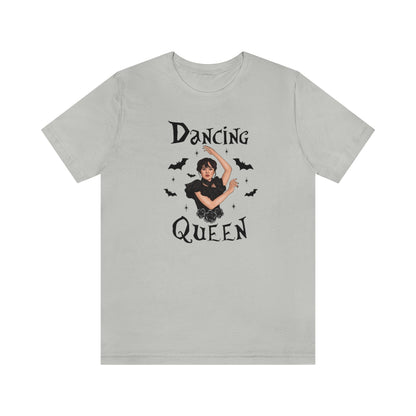 "Dancing Queen" Wednesday Tee - Unisex Shirt